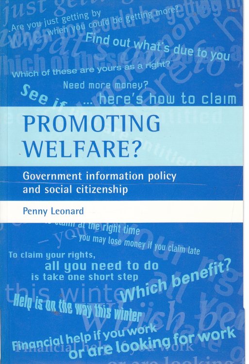 Image for Promoting Welfare Government Information Policy and Social Citizenship Promoting Welfare Government Information Policy and Social Citizenship