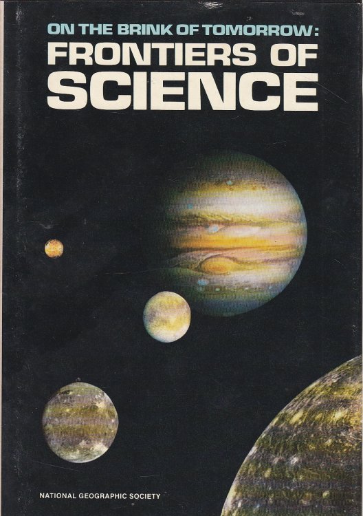 On the Brink of Tomorrow Frontiers of Science