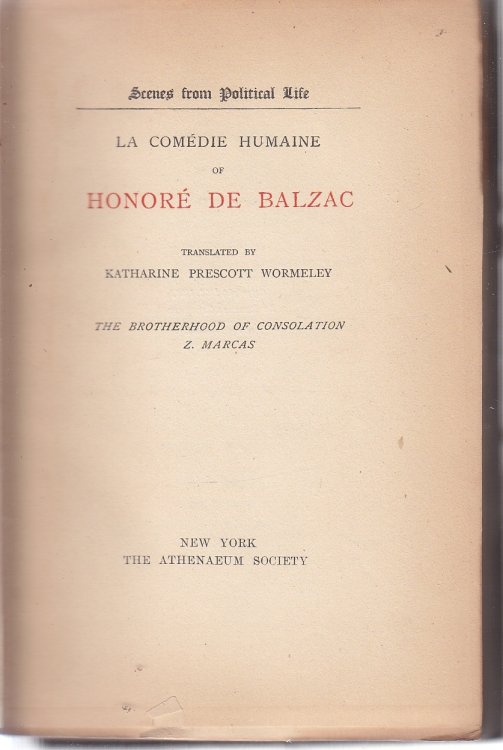 La Comdie Humaine of Honor De Balzac The Brotherhood of Consolation Z. Marcas