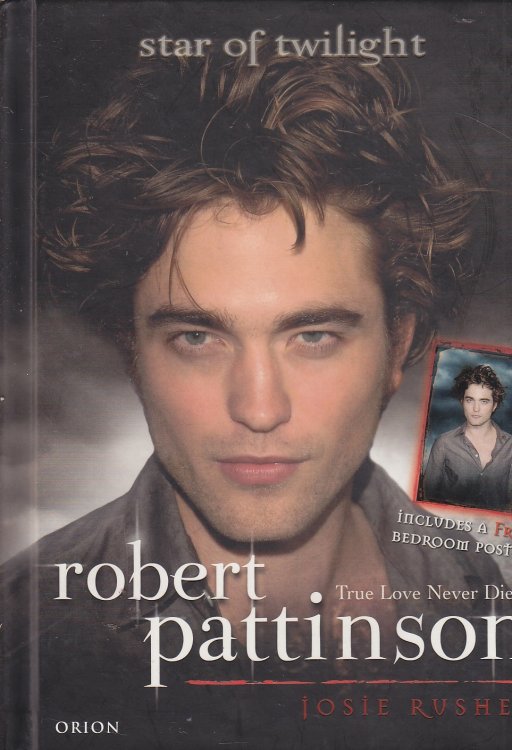 Robert Pattinson True Love Never Dies