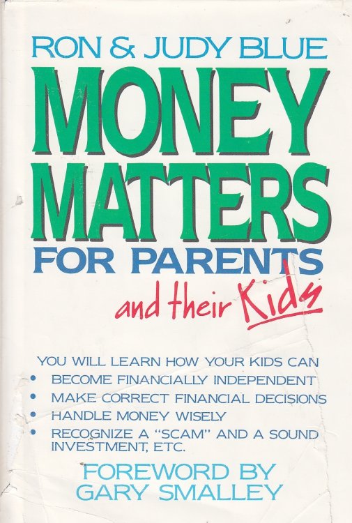 Money Matters for Parents and Their Kids