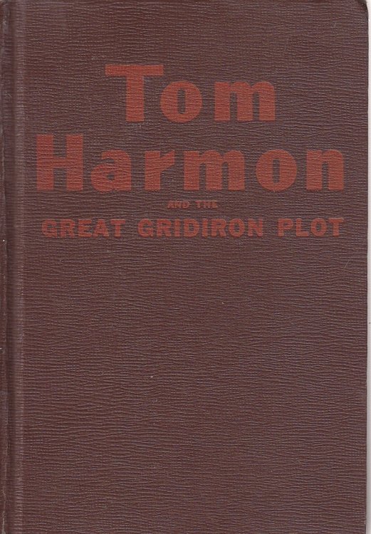 Tom Harmon and the Great Gridiron Plot