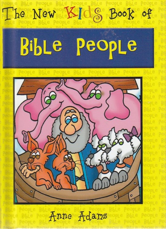 The New Kids Book of Bible People