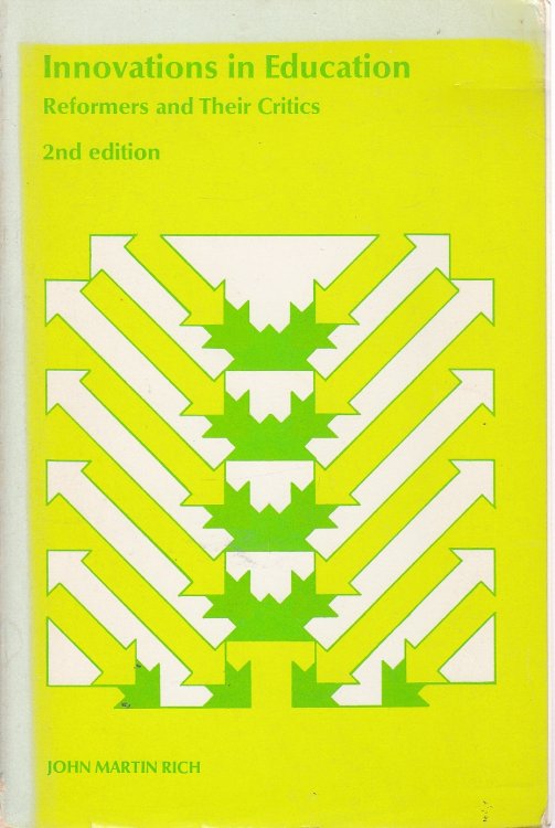 Innovatiions in Education Reformers and Their Critics