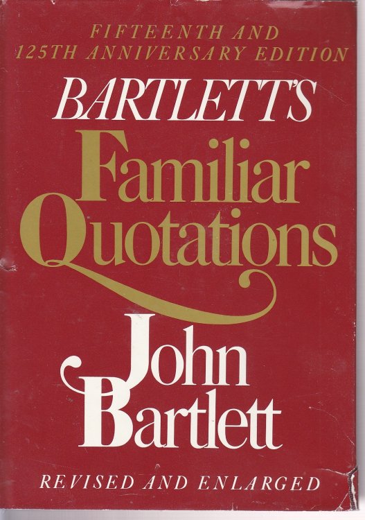 Bartlett's Familiar Quotes