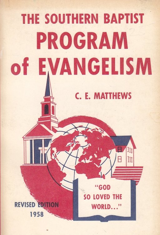 The Southern Baptist Program of Evangelism