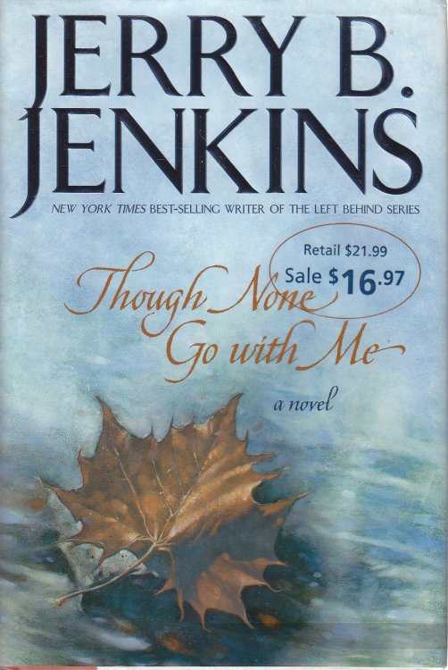 Though None Go with Me