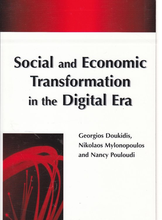 Social and Economic Transformation in the Digital Era