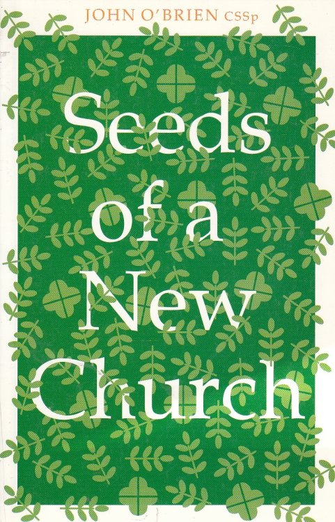 Seeds of a New Church