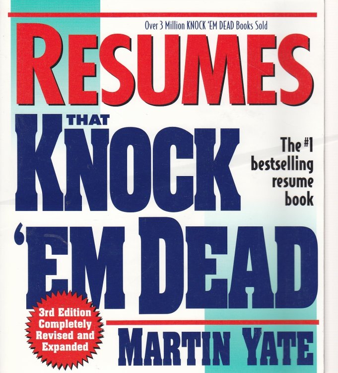 Resumes That Knock 'em Dead