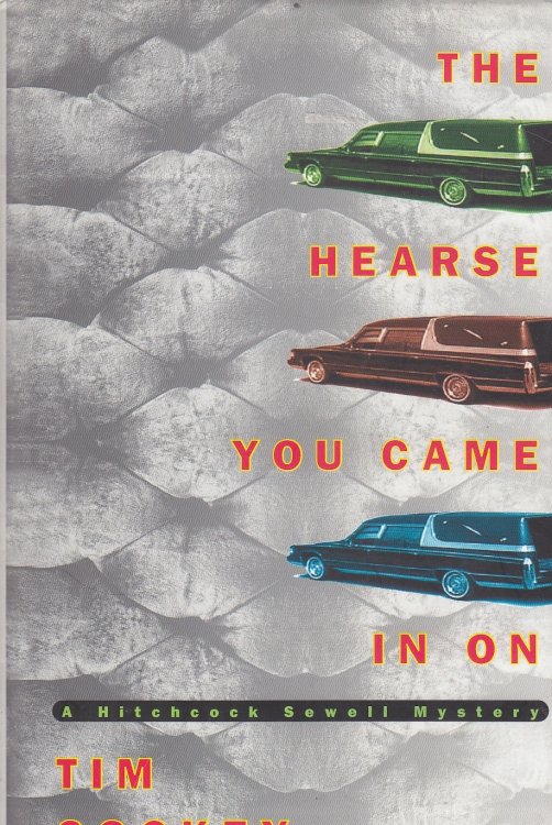 The Hearse You Came in On