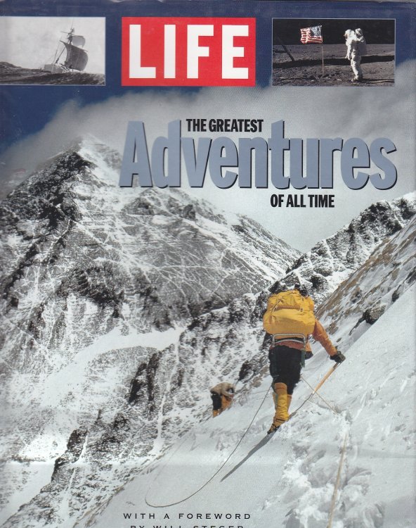 LIFE The Greatest Adventures of all Time