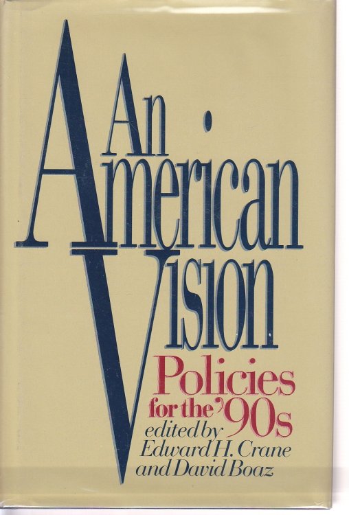 An American Vision Policies for the 90's