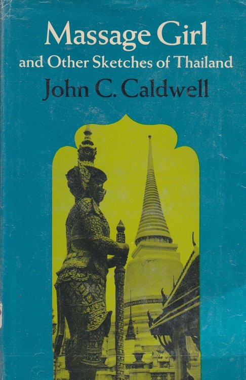 Massage Girl, And Other Sketches of Thailand