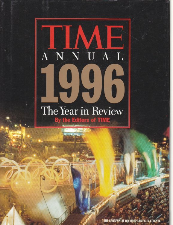 Time Annual 1996 The Year in Review