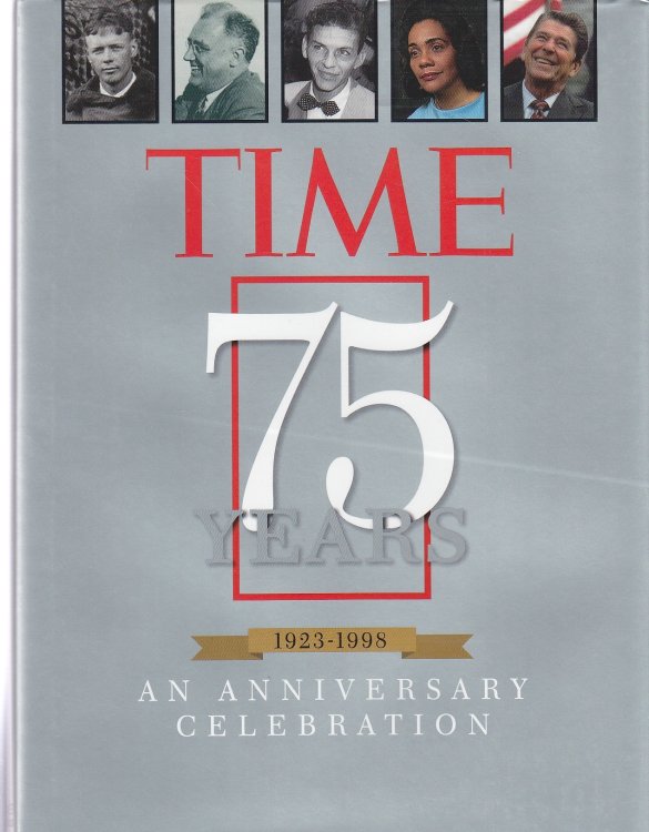 Time 75 Years 1923-1998 An Anniversary Celebration