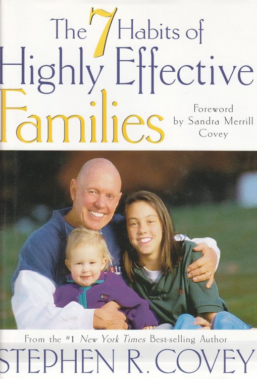 The 7 Habits of Highly Effective Families