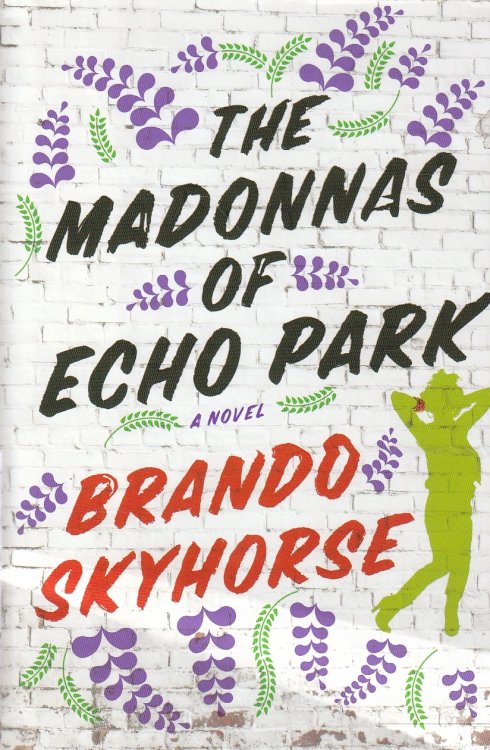 The Madonnas of Echo Park