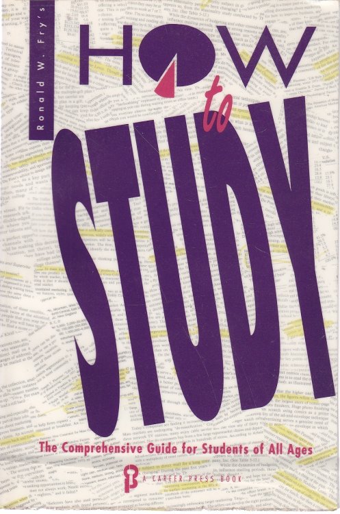 How to Study The Comprehensive Guide for Students of all Ages