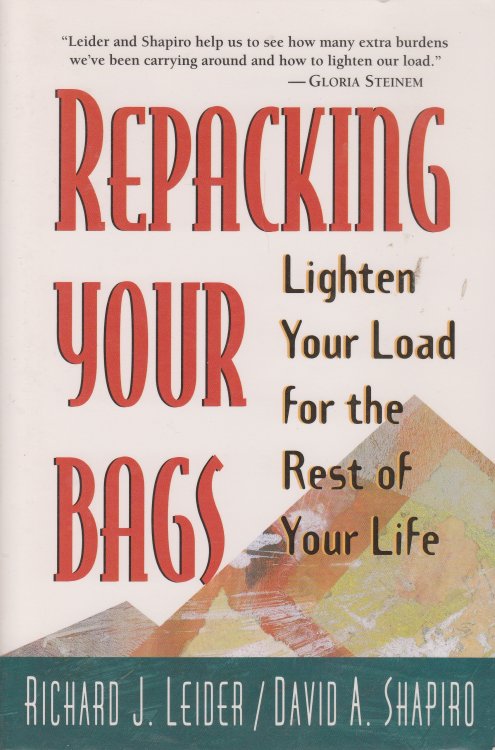 Repacking Your Bags Lighten Your Load for the Rest of Your Life