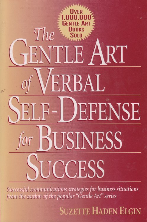 Gentle Art of Verbal Self Defense for Business Success