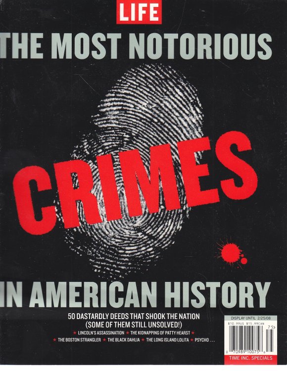 The Most Notorious Crimes in American History Life