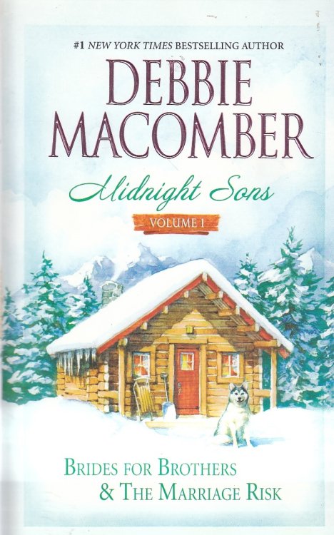 Midnight Sons, Vol. 1 Brides for Brothers / the Marriage Risk