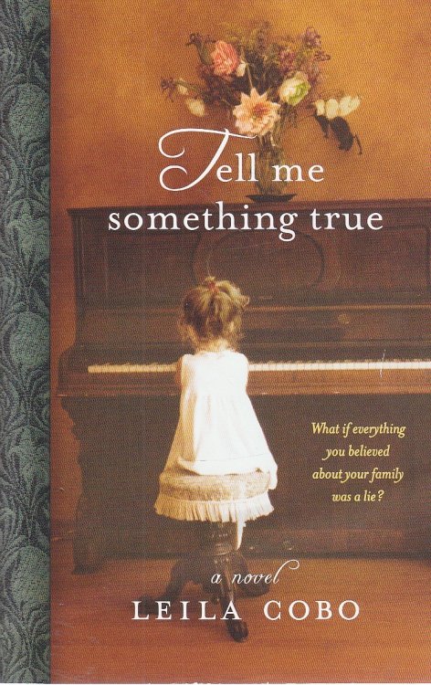 Tell Me Something True