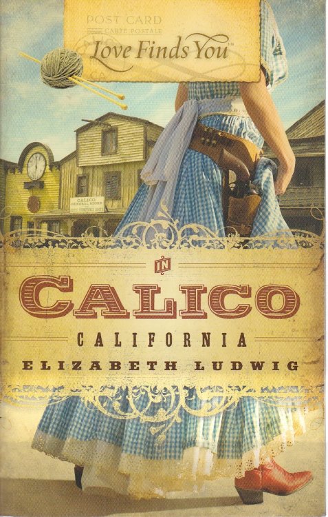 Love Finds You in Calico, California