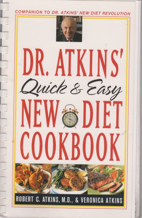 Dr. Atkins' Quick and Easy New Diet Cookbook