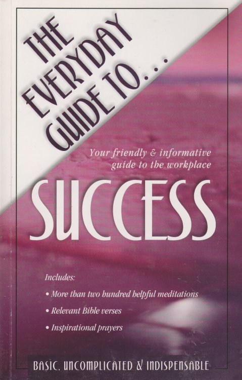 The Everyday Guide to Success