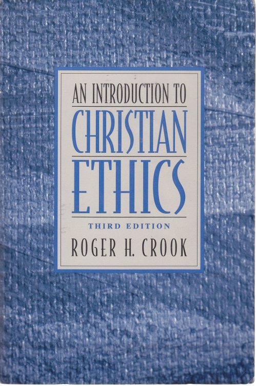 An Introduction to Christian Ethics