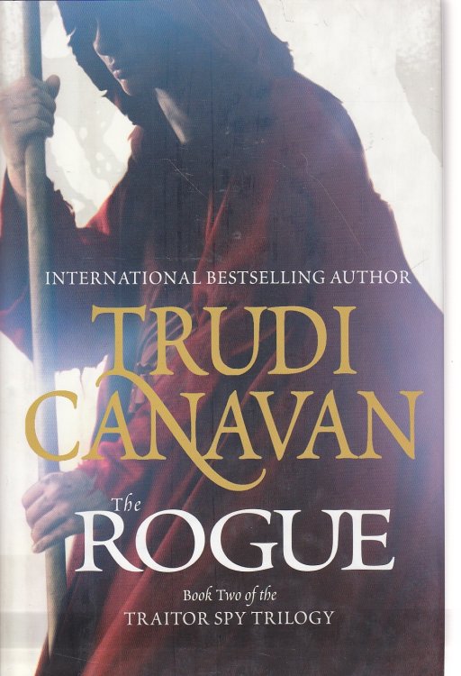The Rogue Book Two of the Traitor Spy Trilogy