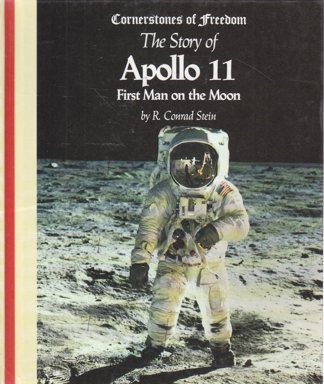 The Story of Apollo 11 First Man on the Moon