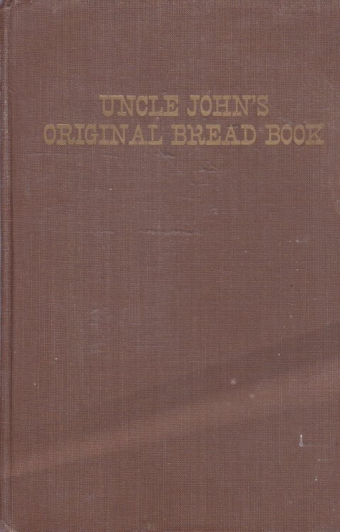 Uncle John's Original Bread Book