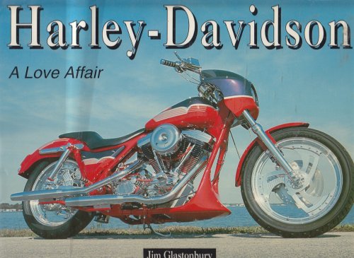 Harley-Davidson A Love Affair