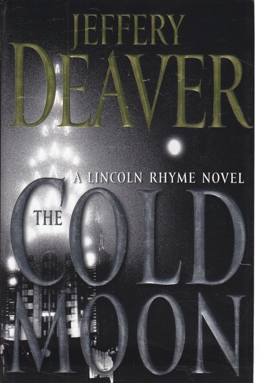The Cold Moon A Lincoln Rhyme Novel