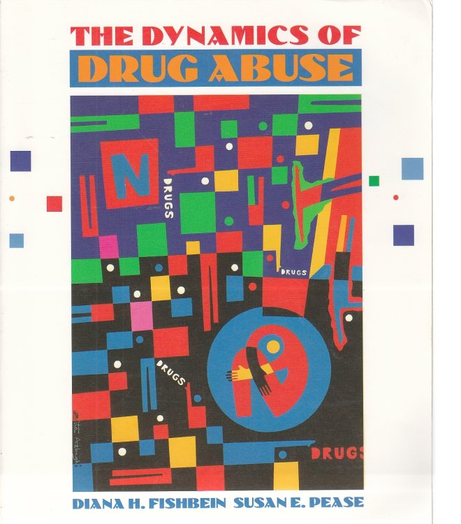 The Dynamics of Drug Abuse