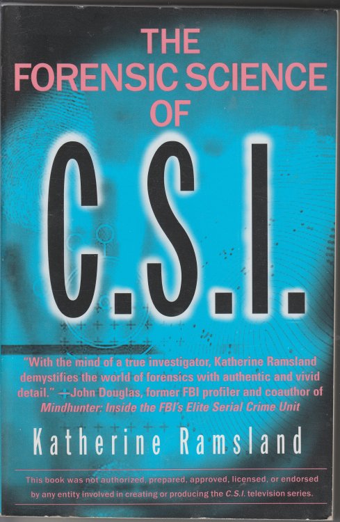 The Forensic Science of CSI