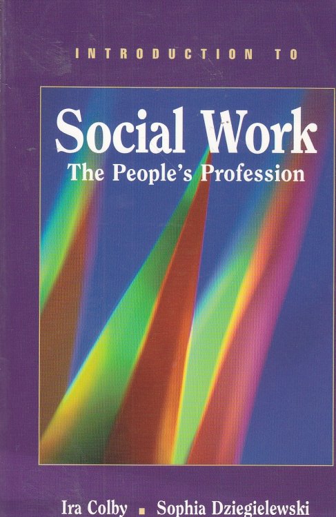 Introduction to Social Work The People's Profession