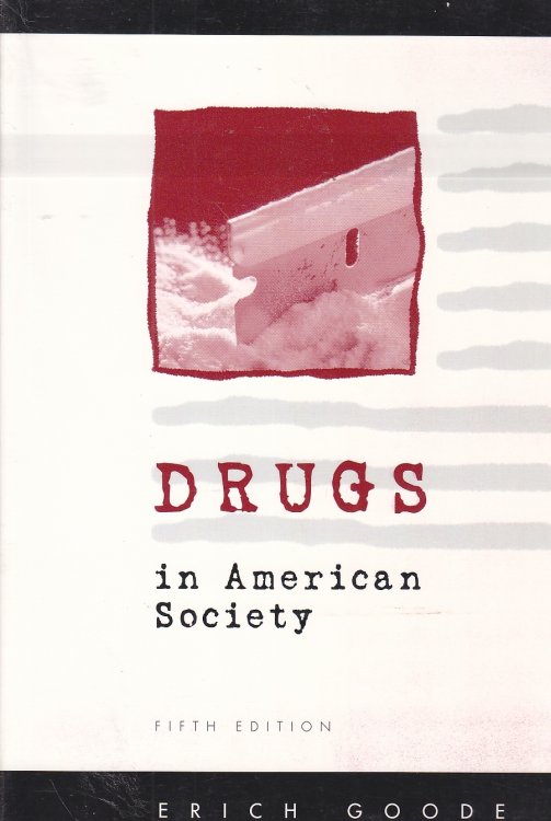Drugs in American Society