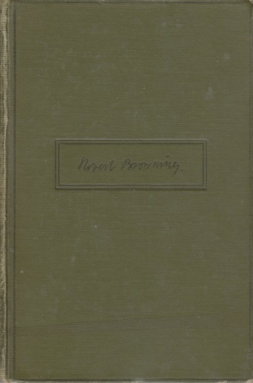 The Complete Poetical Works of Robert Browning
