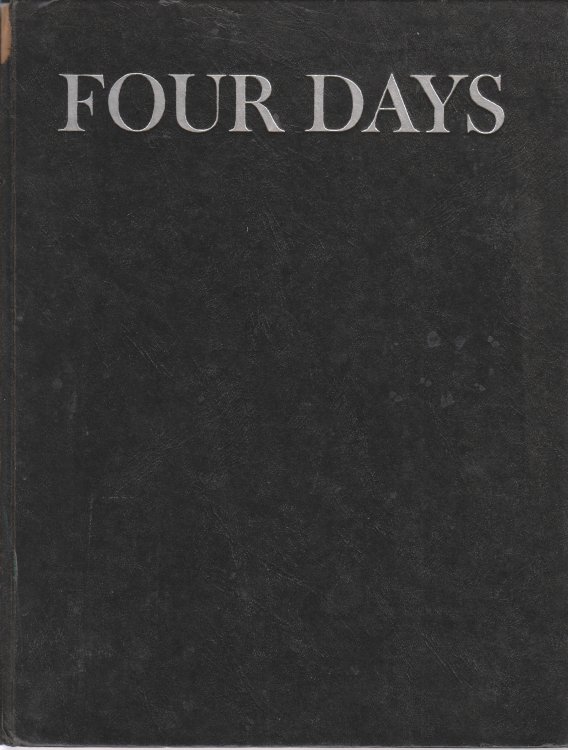 Four Days The Historical Record of the Death of President Kennedy