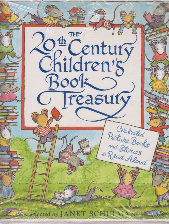 The 20th Century Children's Book Treasury! Celebrated Picture Books and Stories to Read Aloud