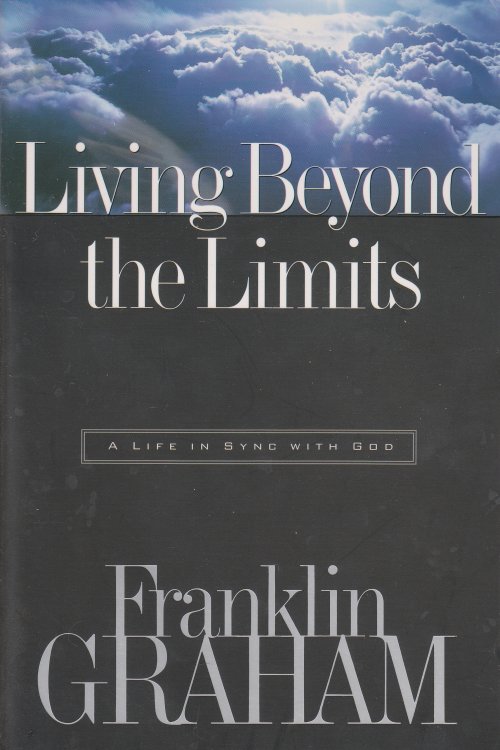 Living Beyond the Limits A Life in Sync with God