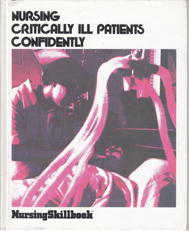 Nursing Critically ILL Patients Confidently