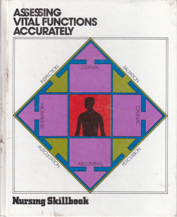 Assessing Vital Functions Accurately Nursing Skillbook