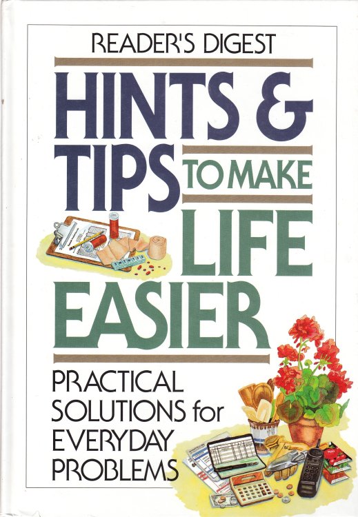 Hints & Tips to Make Life Easier