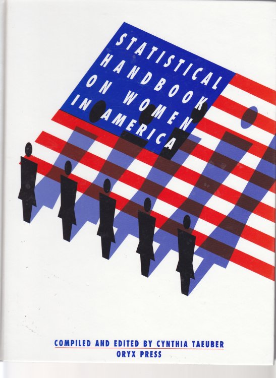 Statistical Handbook on Women in America