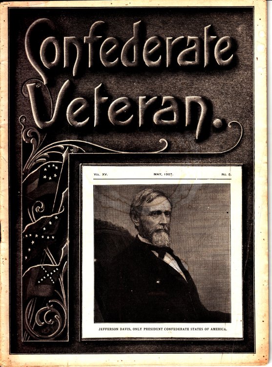 Confederate Veteran - Volume 15 - May 1907 - No 5 Jefferson Davis Only President Confederate Staes of America